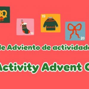 Calendario de Adviento de actividades en familia en inglés Calendario de Adviento de actividades en familia en inglés