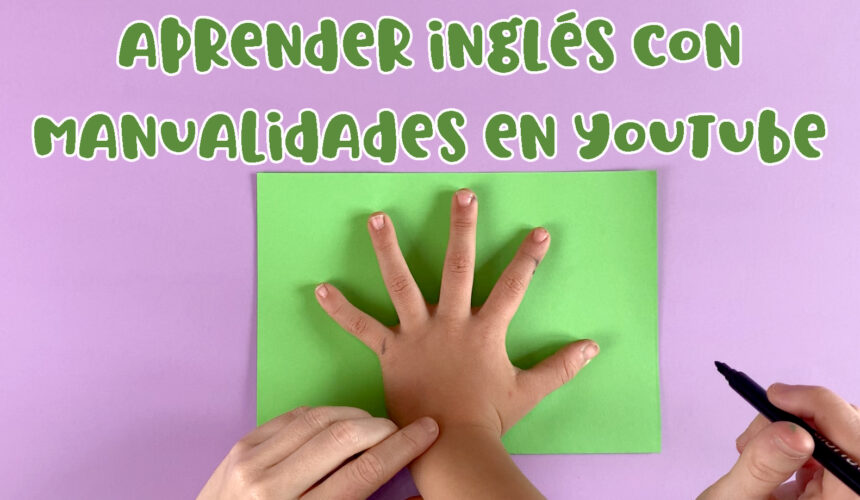 ▷ Aprender inglés con manualidades fáciles para niños